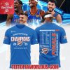 2024 25 Oklahoma City Thunder Finals Western Conference Champs T Shirt, Hoodie