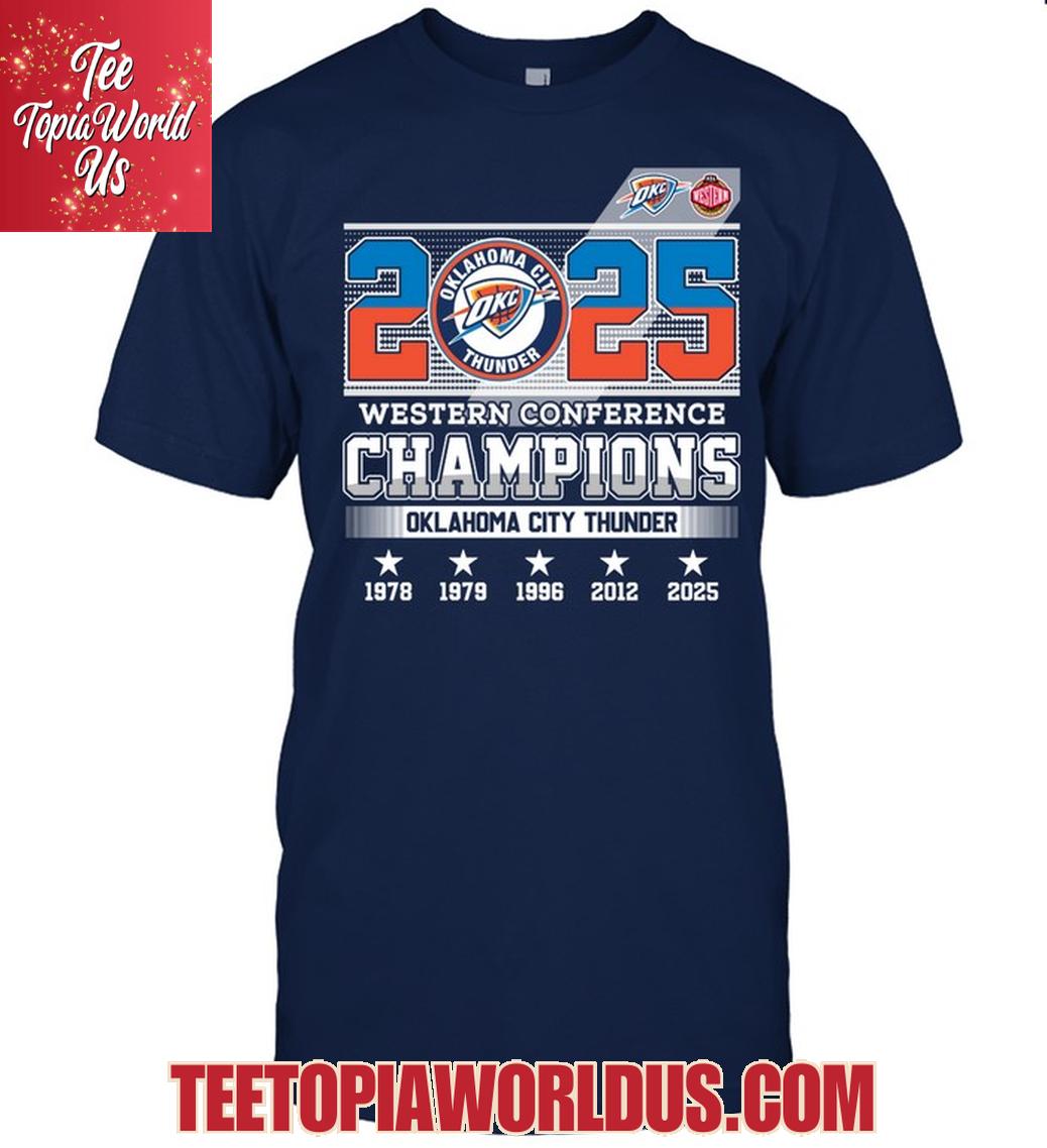 2025 Western Conference Champions Oklahoma City Thunder T-Shirt 2025 Western Conference Champions Oklahoma City Thunder T-Shirt