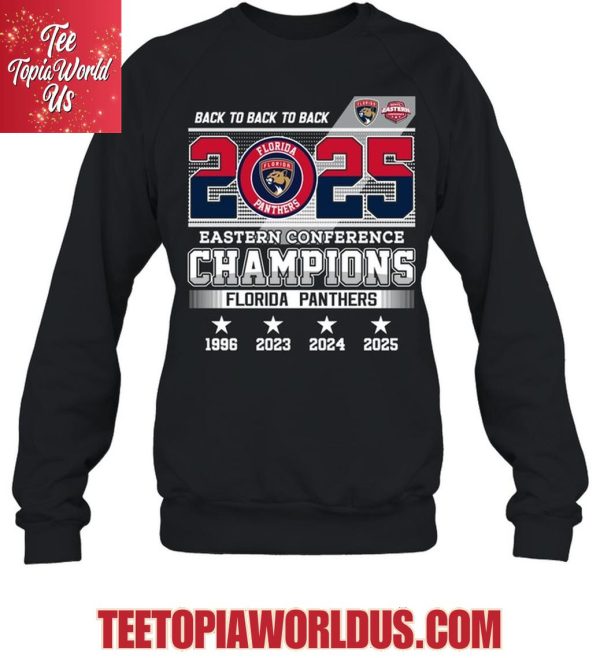 Back To Back To Back 2025 Eastern Conference Champions Florida Panthers T-Shirt