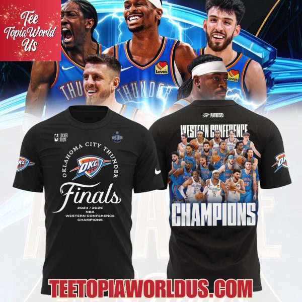 Oklahoma City Thunder Finals 2024 2025 NBA Western Conference Champions Black T-Shirt, Hoodie, Cap