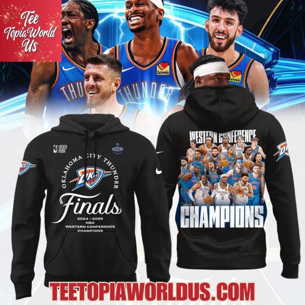 Oklahoma City Thunder Finals 2024 2025 NBA Western Conference Champions Black T-Shirt, Hoodie, Cap
