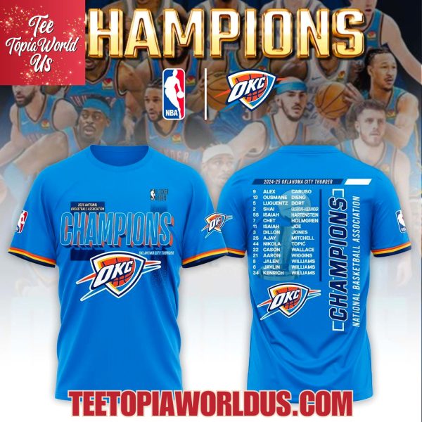 2024-25 Oklahoma City Thunder Champions NBA T-Shirt, Hoodie, Cap