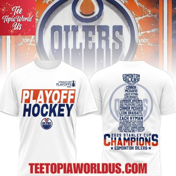2025 Stanley Cup Champions Edmonton Oilers White T-Shirt, Hoodie