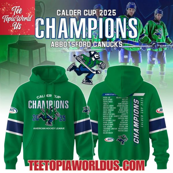 Abbotsford Canucks 2025 AHL Champions Hoodie, T-Shirt, Cap
