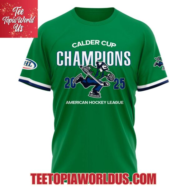 Abbotsford Canucks 2025 AHL Champions Hoodie, T-Shirt, Cap