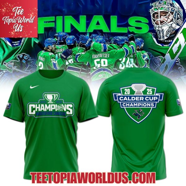 Abbotsford Canucks Calder Cup Champions 2025 T-Shirt, Hoodie