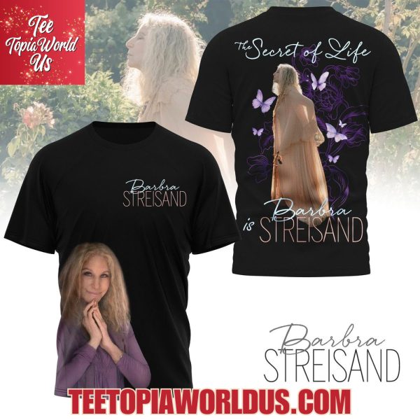 Barbra Streisand The Secret Of Life T-Shirt