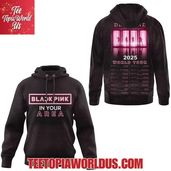 Blackpink In Your Erea Deadline 2025 World Tour T-Shirt, Hoodie, Cap