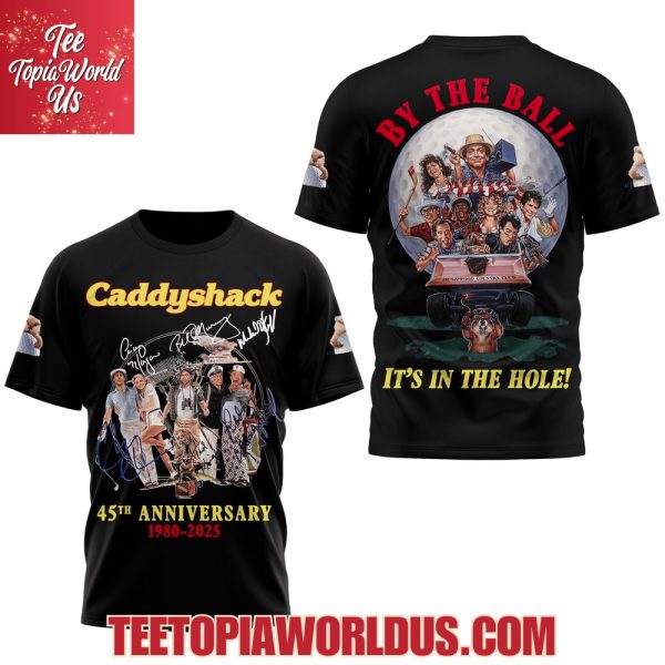 Caddyshack 45thh Anniversary 1980-2025 T-Shirt, Hoodie