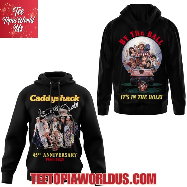 Caddyshack 45thh Anniversary 1980-2025 T-Shirt, Hoodie