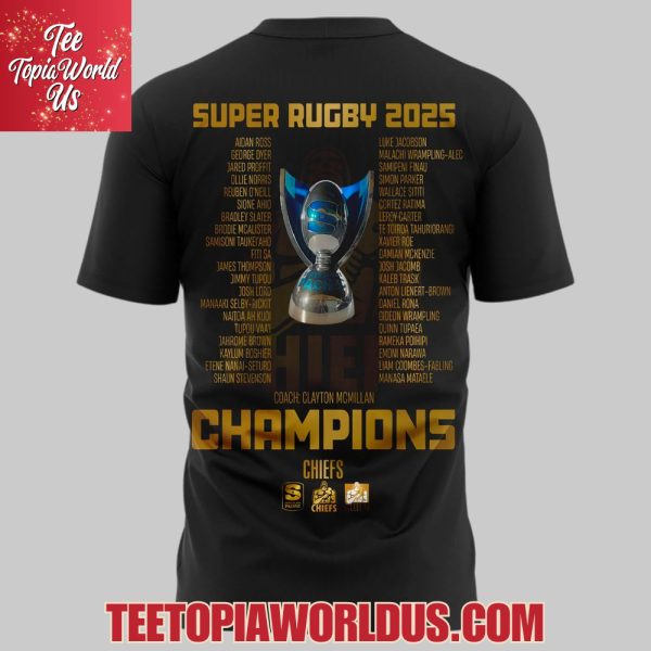 Chiefs Super Rugby Finals Champions 2025 T-Shirt, Hoodie, Cap