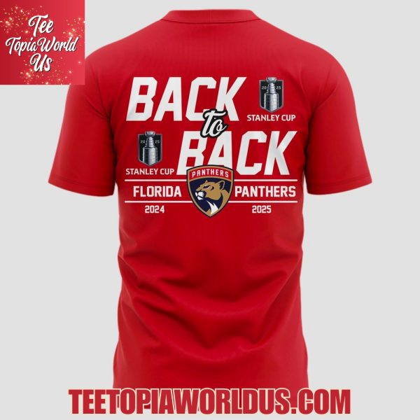 Florida Panthers Back To Back 2025 Stanley Cup Champions T-Shirt, Hoodie, Cap