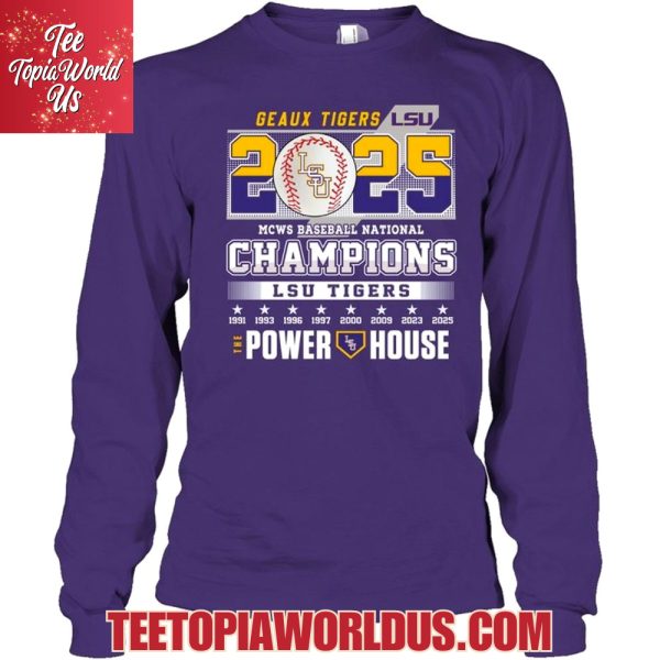 Geaux Tigers 2025 National Champions LSU Tigers The Power House T-Shirt