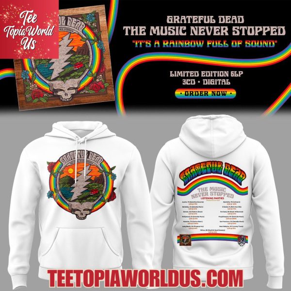 Grateful Dead The Music Never Stopped T-Shirt, Hoodie