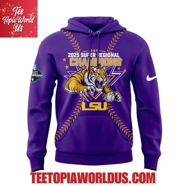 LSU Tigers 10th Super Regional Champs 2025 T-Shirt, Hoodie