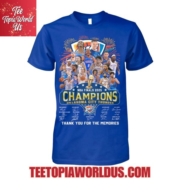 NBA Finals 2025 Champions Oklahoma City Thunder Thank You For The Memories T-Shirt