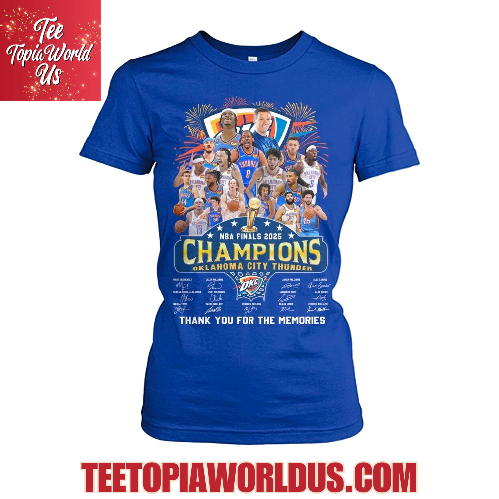 NBA Finals 2025 Champions Oklahoma City Thunder Thank You For The Memories T-Shirt NBA Finals 2025 Champions Oklahoma City Thunder Thank You For The Memories T-Shirt