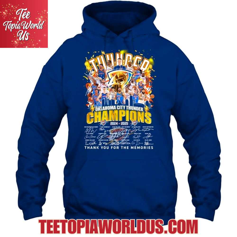 Oklahoma City Thunder Champions 2025 Thank You For The Memories T-Shirt Oklahoma City Thunder Champions 2025 Thank You For The Memories T-Shirt