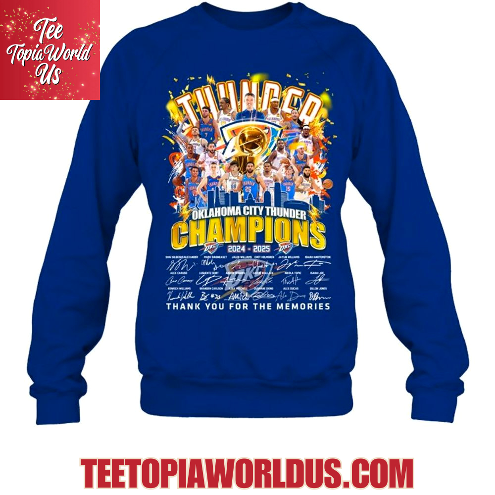 Oklahoma City Thunder Champions 2025 Thank You For The Memories T-Shirt Oklahoma City Thunder Champions 2025 Thank You For The Memories T-Shirt