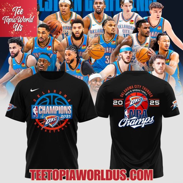 Oklahoma City Thunder Men’s Basketball 2025 NBA Champs Black T-Shirt, Hoodie