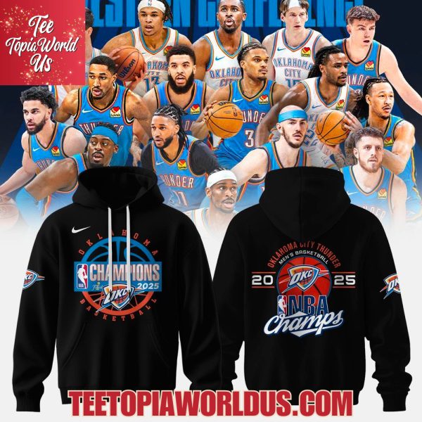 Oklahoma City Thunder Men’s Basketball 2025 NBA Champs Black T-Shirt, Hoodie