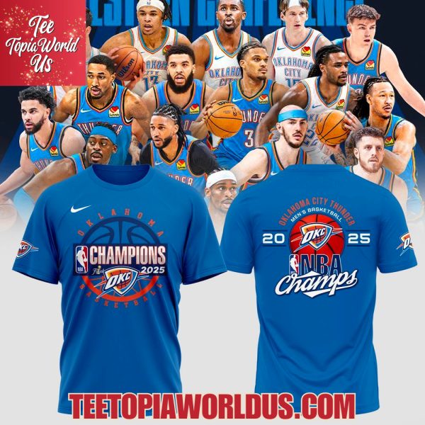 Oklahoma City Thunder Men’s Basketball 2025 NBA Champs Blue T-Shirt, Hoodie