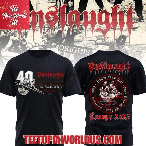 Onslaught Power from Hell World Tour 2025 T-Shirt, Hoodie