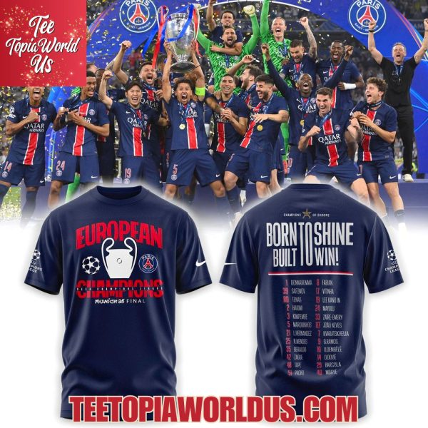 Paris Saint-Germain Born To Shine Built To Win 2025 Champions T-Shirt, Hoodie, Cap