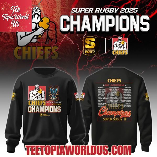 Super Rugby The Chiefs Champions 2025 Hoodie, T-Shirt, Cap