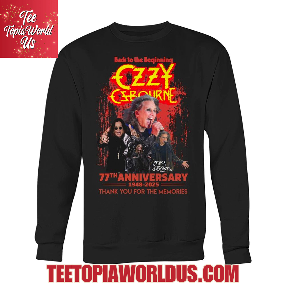 Back To The Geginning Ozzy Ozbourne 77th Anniversary 1948-2025 Thank You For The Memories T-Shirt Back To The Geginning Ozzy Ozbourne 77th Anniversary 1948-2025 Thank You For The Memories T-Shirt