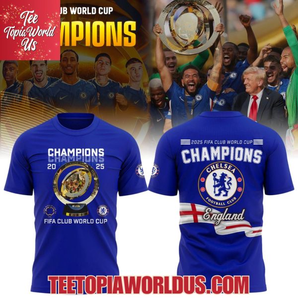Chelsea Champions FIFA Club World Cup 2025 Edition Tshirt, Hoodie
