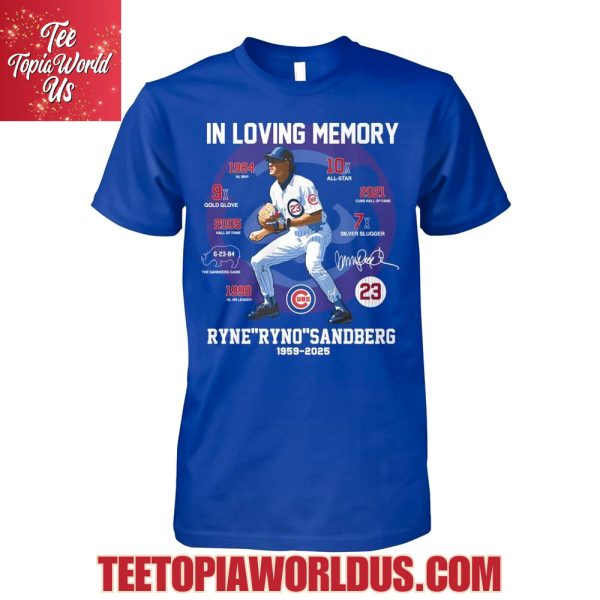 In Loving Memory Ryne Ryno Sandberg 1959-2025 T-Shirt
