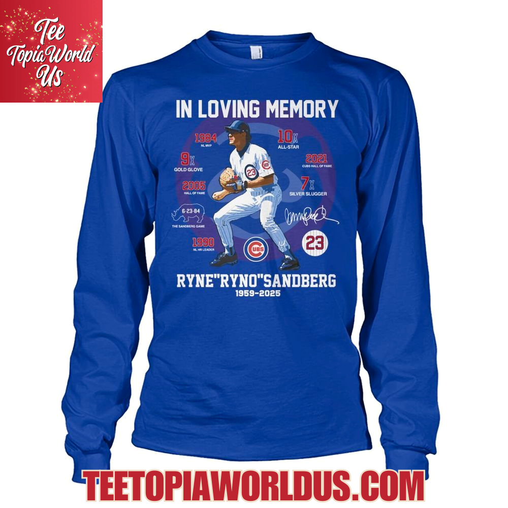 In Loving Memory Ryne Ryno Sandberg 1959-2025 T-Shirt In Loving Memory Ryne Ryno Sandberg 1959-2025 T-Shirt