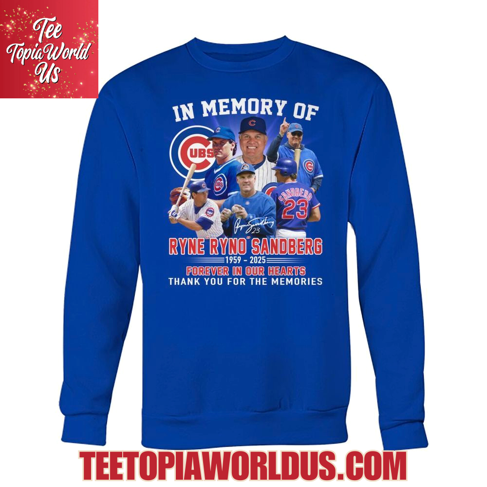 In Memory Of Ryne Ryno Sandberg 1959-2025 Thank You For The Memories T-Shirt In Memory Of Ryne Ryno Sandberg 1959-2025 Thank You For The Memories T-Shirt