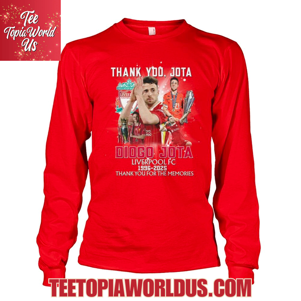 Thank Your Diogo Jota Liverpool FC 1996-2025 Thank You For The Memories T-Shirt Thank Your Diogo Jota Liverpool FC 1996-2025 Thank You For The Memories T-Shirt