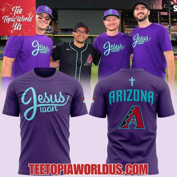 Arizona Diamondbacks Jesus Won 2025 T-Shirt