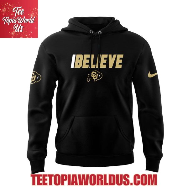 Colorado Buffaloes I Believe T-Shirt, Hoodie