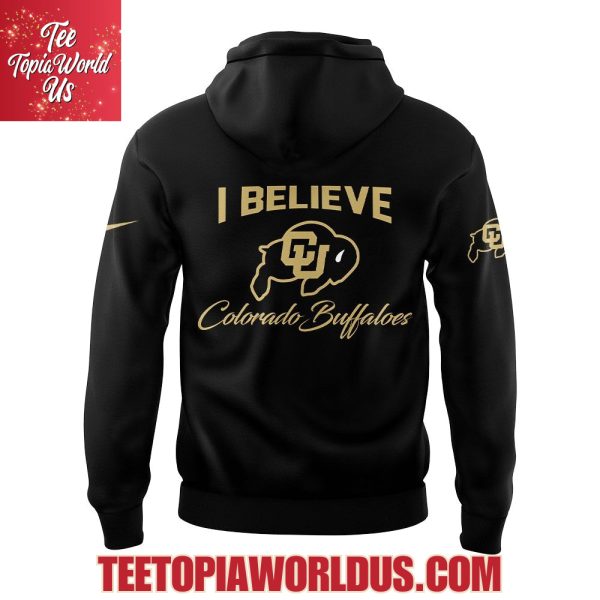 Colorado Buffaloes I Believe T-Shirt, Hoodie