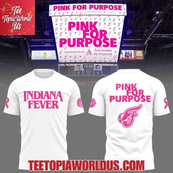 Indiana Fever Pink for Purpose T-Shirt, Hoodie