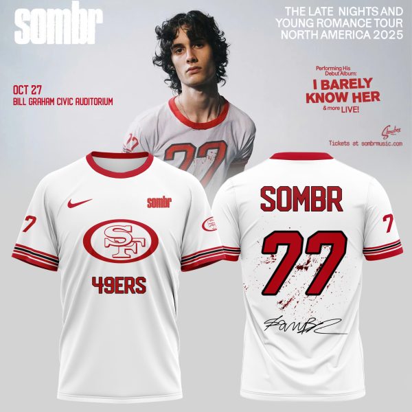 San Francisco 49ers X Sombr – The Late Nights & Young Romance Tour Merch T-Shirt