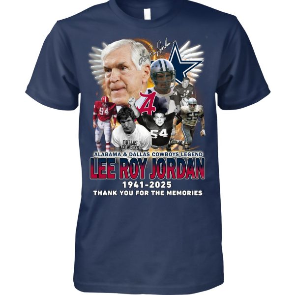 Alabama & Dallas Cowboys Legend Lee Roy Jordan 1941-2025 Thank You For The Memories T-Shirt