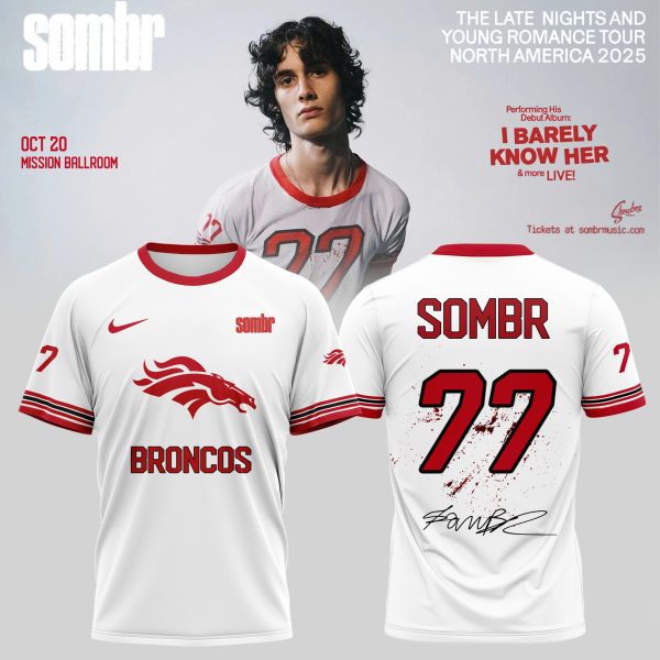 Denver Broncos X Sombr – The Late Nights & Young Romance Tour Merch T-Shirt