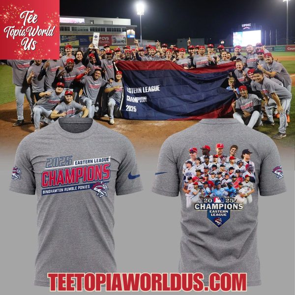 Binghamton Rumble Ponies Eastern League Champions 2025 T-Shirt, Hoodie