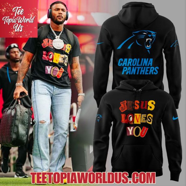 Carolina Panthers Jesus Love You 2025 T-Shirt, Hoodie