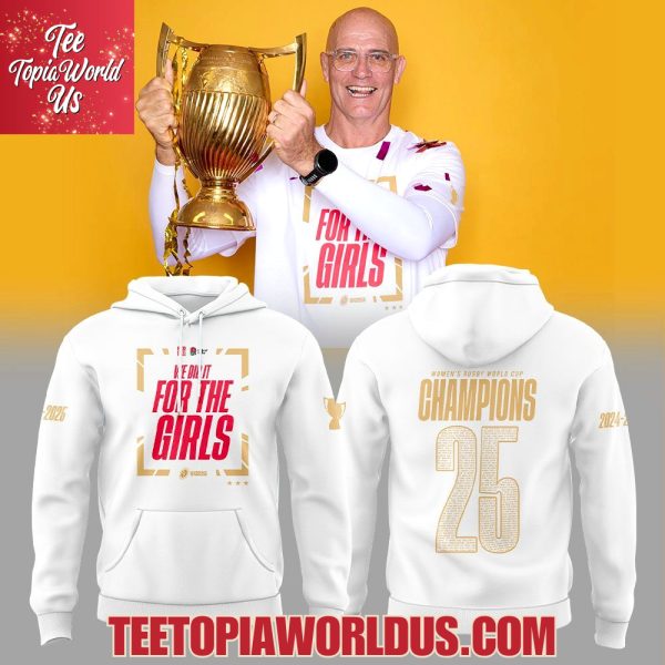England 2025 Women’s Rugby World Cup Champions For The Girls T-Shirt, Hoodie