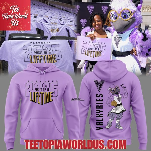 Golden State Valkyries Play Offs First Of A Life Time 2025 T-Shirt, Hoodie