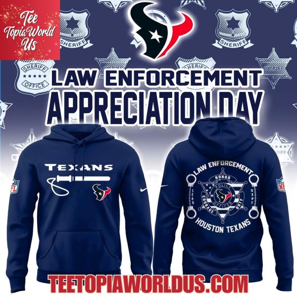 Houston Texans Law Enforcement Appreciation Day Hoodie