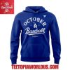 los angeles dodgers october baseball 2025 t shirt 5.jpg