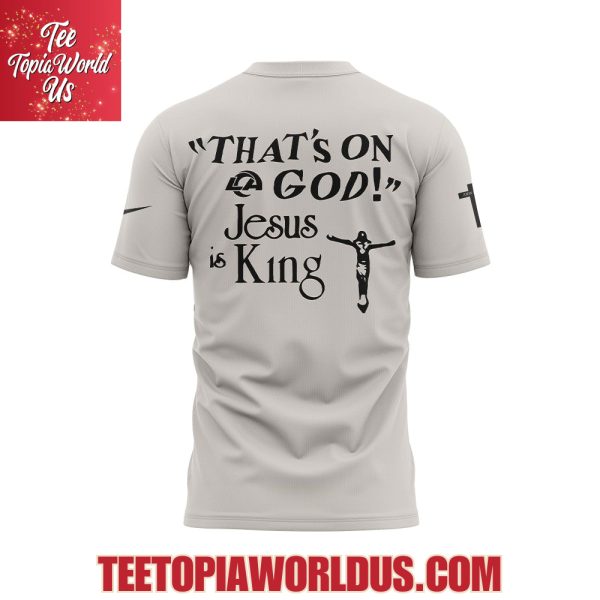 Los Angeles Rams Jesus is King T-Shirt, Hoodie