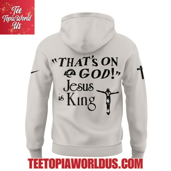 Los Angeles Rams Jesus is King T-Shirt, Hoodie